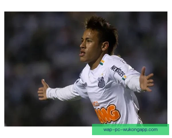 内马尔从天才少年到全球足球巨星的传奇职业生涯解析